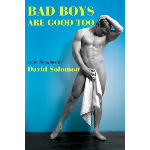 Bad Boys are Good Too