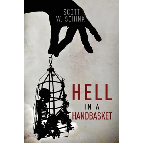 Hell in a Handbasket
