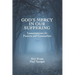 God's Mercy in Our Suffering: Lamentations for Pastors and Counselors