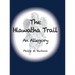 The Hiawatha Trail: An Allegory