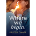 Where We Begin: Eine New Adult Romance, die unter die Haut geht