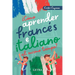 ¿Cómo aprender francés e italiano al mismo tiempo?: Método fácil y diferente