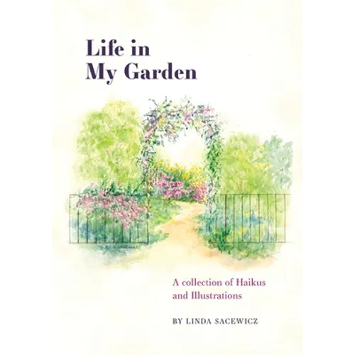 Life In My Garden