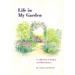 Life In My Garden
