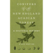 Conifers of the New England-Acadian Forest: A Cultural History