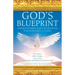 God's Blueprint: Understanding God's Divine Plan For Purposeful Living