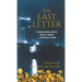 The Last Letter: A Klondike Goldrush Murder Spawns a Dynasty...and Destroys a Family