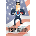 TSP Investing Strategies: Building Wealth While Working for Uncle Sam