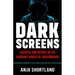 Dark Screens: Hackers and Heroes in the Shadowy World of Ransomware