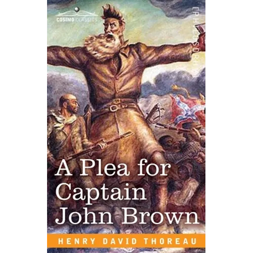 A Plea for Captain John Brown