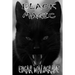 Black Magic - The Witch Chronicles - Rise Of The Dark Witch High King - Book Two