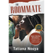 The Roommate: Space sharing adventures: experiences to give insight to every student and adult!