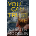 You Can Trust Me