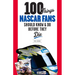 100 Things NASCAR Fans Should Know & Do Before They Die