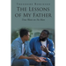 The Lessons of My Father: Time Waits on No Man