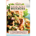 Dash Diet Delicacies: The Definitive Super Tasty Collection for your everyday Dash Diet Meals