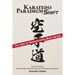 Karatedo Paradigm Shift: The Path to Rediscovering Budo Karate