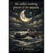 The Sailor Seeking Pieces of the Moon