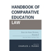 Handbook of Comparative Education Law: Selected Asian Nations