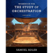 Workbook for the Study of Orchestration