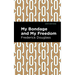 My Bondage and My Freedom