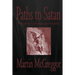 Paths to Satan: A Guide to Contemporary Satanism