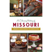Culinary History of Missouri: Foodways & Iconic Dishes of the Show-Me State