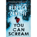 You Can Scream