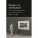 Teachers as Intellectuals: Toward a Critical Pedagogy of Learning