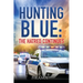 Hunting Blue: The Hatred Continues