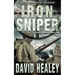 Iron Sniper: A World War II Thriller