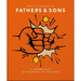 The Little Book of Fathers & Sons: A Celebration of Growing Up Together