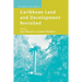 Caribbean Land and Development Revisited