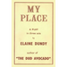 My Place: A Play by the Author of The Dud Avocado