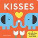 Kisses: A Lift-The-Flap & Sliding Parts Book