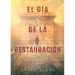 El Día de la Restauración