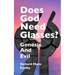 Does God Need Glasses?: Evil and Genesis