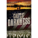 Cast Out of Darkness