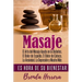 El Arte del Masaje Ayuda en la Diabetes, Dolor de Espalda, Dolor de Cabeza, Ansiedad, Depresión y Mucho Más: Es Hora De Su Bienestar