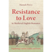 Resistance to Love in Medieval English Romance: Negotiating Consent, Gender, and Desire
