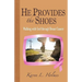 He Provides the Shoes: Walking with God through Breast Cancer
