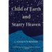 Child of Earth and Starry Heaven