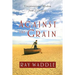 Against the Grain: Unconventional Wisdom from Ecclesiastes