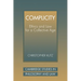 Complicity: Ethics and Law for a Collective Age