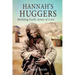Hannah's Huggers: Building God's Army of Love