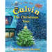Calvin the Christmas Tree: The greatest Christmas tree of all.