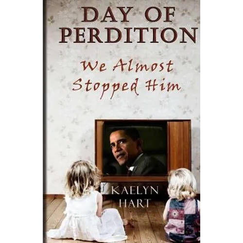 Day Of Perdition: We Almost Stopped Him - Paperback