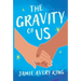 The Gravity of Us