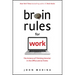 Brain Rules for Work: The Science of Thinking Smarter in the Office and at Home
