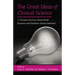 The Great Ideas of Clinical Science: 17 Principles that Every Mental Health Professional Should Understand